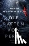 Whish-Wilson, David - Die Ratten von Perth