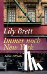 Brett, Lily - Immer noch New York - Geschenkausgabe