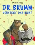 Napp, Daniel - Dr. Brumm versteht das nicht