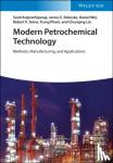 Kulprathipanja, Santi, Rekoske, James E., Wei, Daniel, Slone, Robert V. - Modern Petrochemical Technology - Methods, Manufacturing and Applications