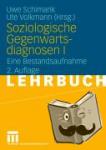Uwe Schimank, Ute Volkmann - Soziologische Gegenwartsdiagnosen I - Eine Bestandsaufnahme