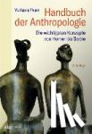 Pleger, Wolfgang - Handbuch der Anthropologie - Die wichtigsten Konzepte von Homer bis Sartre