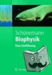Schünemann, Volker - Biophysik - Eine Einführung