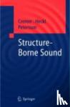 Cremer, L., Heckl, M., Petersson, Bjoern A.T. - Structure-Borne Sound - Structural Vibrations and Sound Radiation at Audio Frequencies