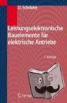 Dierk Schroder - Leistungselektronische Bauelemente