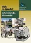 Wissenschaftlicher Beirat Der Bundesregierung Globale Umweltveranderungen (Wbgu) - Sicherheitsrisiko Klimawandel