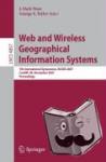  - Web and Wireless Geographical Information Systems - 7th International Symposium, W2GIS 2007, Cardiff, UK, November 28-29, 2007, Proceedings