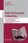  - High-Performance Computing - 6th International Symposium, ISHPC 2005, Nara, Japan, September 7-9, 2005, First International Workshop on Advance Low Power Systems, ALPS 2006, Revised Selected Papers