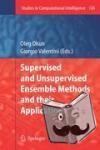  - Supervised and Unsupervised Ensemble Methods and their Applications