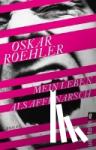 Roehler, Oskar - Mein Leben als Affenarsch