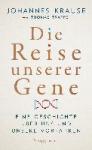 Krause, Johannes, Trappe, Thomas - Die Reise unserer Gene