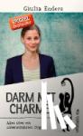 Enders, Giulia - Darm mit Charme - Alles über ein unterschätztes Organ