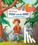 Reider, Katja - Hör mal (Soundbuch): Peter und der Wolf - Zum Hören, Schauen und Mitmachen. Ein musikalisches Märchen ab 4 Jahren