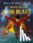 Pullman, Philip - Die Abenteuer von John Blake - Das Geheimnis des Geisterschiffs