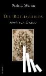 Morton, Frederic - Die Rothschilds - Portrait einer Dynastie