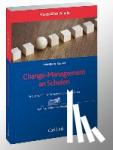  - Change-Management an Schulen - Erfolgreich führen in Veränderungsprozessen