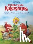 Siegner, Ingo - Der kleine Drache Kokosnuss - Die besten Witze aus der Drachenschule