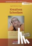 Ackva, Theresia, Berend, Carmen, Kniffka, Gabriele, Kuchenwald, Monika - Kreatives Schreiben (10. Auflage) - Grundlagen und Methoden - Beispiele für alle Fächer und Projekte - Ab Jahrgangsstufe 2. Buch