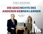  - Die Geschichte des Anderen kennen lernen - Israel und Palästina im 20. Jahrhundert