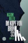 Biller, Maxim - Im Kopf von Bruno Schulz