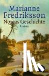 Fredriksson, Marianne - Noreas Geschichte