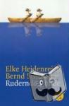 Heidenreich, Elke, Schroeder, Bernd - Rudernde Hunde
