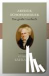 Schopenhauer, Arthur - Das große Lesebuch