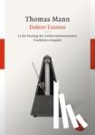 Mann, Thomas - Doktor Faustus - Das Leben des deutschen Tonsetzers Adrian Leverkühn, erzählt von einem Freunde. In der Fassung der Großen kommentierten Frankfurter Ausgabe