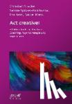 Stadler, Christian, Spitzer-Prochazka, Sabine, Kern, Eva, Kress, Bärbel - Act creative! - Effektive Tools für Beratung, Coaching, Psychotherapie und Supervision