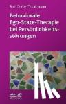 Trautmann, Rolf Dieter - Behaviorale Ego-State-Therapie bei Persönlichkeitsstörungen (Leben lernen, Bd. 295)