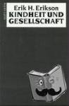 Erikson, Erik Homburger - Kindheit und Gesellschaft