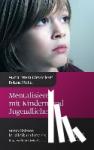 Diez Grieser, Maria Teresa, Müller, Roland - Mentalisieren mit Kindern und Jugendlichen