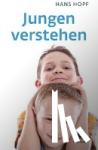 Hopf, Hans - Jungen verstehen