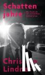 Lindner, Christian - Schattenjahre - Die Rückkehr des politischen Liberalismus