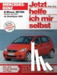 Korp, Dieter, Althaus-Fichtmüller, Rainer - Mercedes-Benz A-Klasse (W 169) - Ab Modelljahr 2004