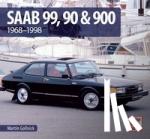 Gollnick, Martin - Saab 99, 90 & 900 - 1968 - 1998