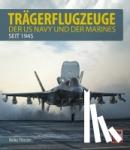 Thiesler, Heiko - Trägerflugzeuge - der US Navy und der Marines seit 1945