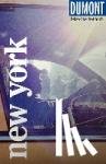 Moll, Sebastian - DuMont Reise-Taschenbuch New York - Reiseführer plus Reisekarte. Mit Autorentipps, Stadtspaziergängen und Touren.