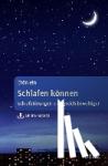 Crönlein, Tatjana - Schlafen können - Schlafstörungen erfolgreich bewältigen. Ein verhaltenstherapeutischer Ratgeber. Mit Online-Material