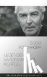 Kirchhoff, Bodo - Legenden um den eigenen Körper - Essays