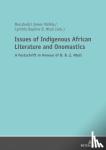  - Issues of Indigenous African Literature and Onomastics - A Festschrift in Honour of D. B. Z. Ntuli