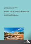- Global Issues in Social Sciences - Different Perspectives - Multidisciplinary Approaches