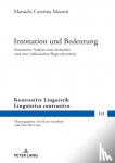 Moroni, Manuela Caterina - Intonation Und Bedeutung - Kontrastive Analyse Einer Deutschen Und Einer Italienischen Regionalvarietaet