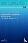  - Pragmatische Kompetenzen im schulischen Fremdsprachenunterricht