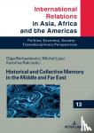  - Historical and Collective Memory in the Middle and Far East