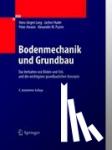 Lang, Hans-Jürgen, Puzrin, Alexander M., Amann, Peter, Huder, Jachen - Bodenmechanik und Grundbau - Das Verhalten von Böden und Fels und die wichtigsten grundbaulichen Konzepte