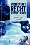 Heße, Manfred - Wettbewerbsrecht - Schnell erfasst