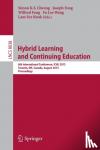  - Hybrid Learning and Continuing Education - 6th International conference, ICHL 2013, Toronto, ON, Canada, August 12-14, 2013, Proceedings