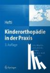 Hefti, Fritz - Kinderorthopädie in der Praxis
