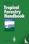  - Tropical Forestry Handbook - Volume 2